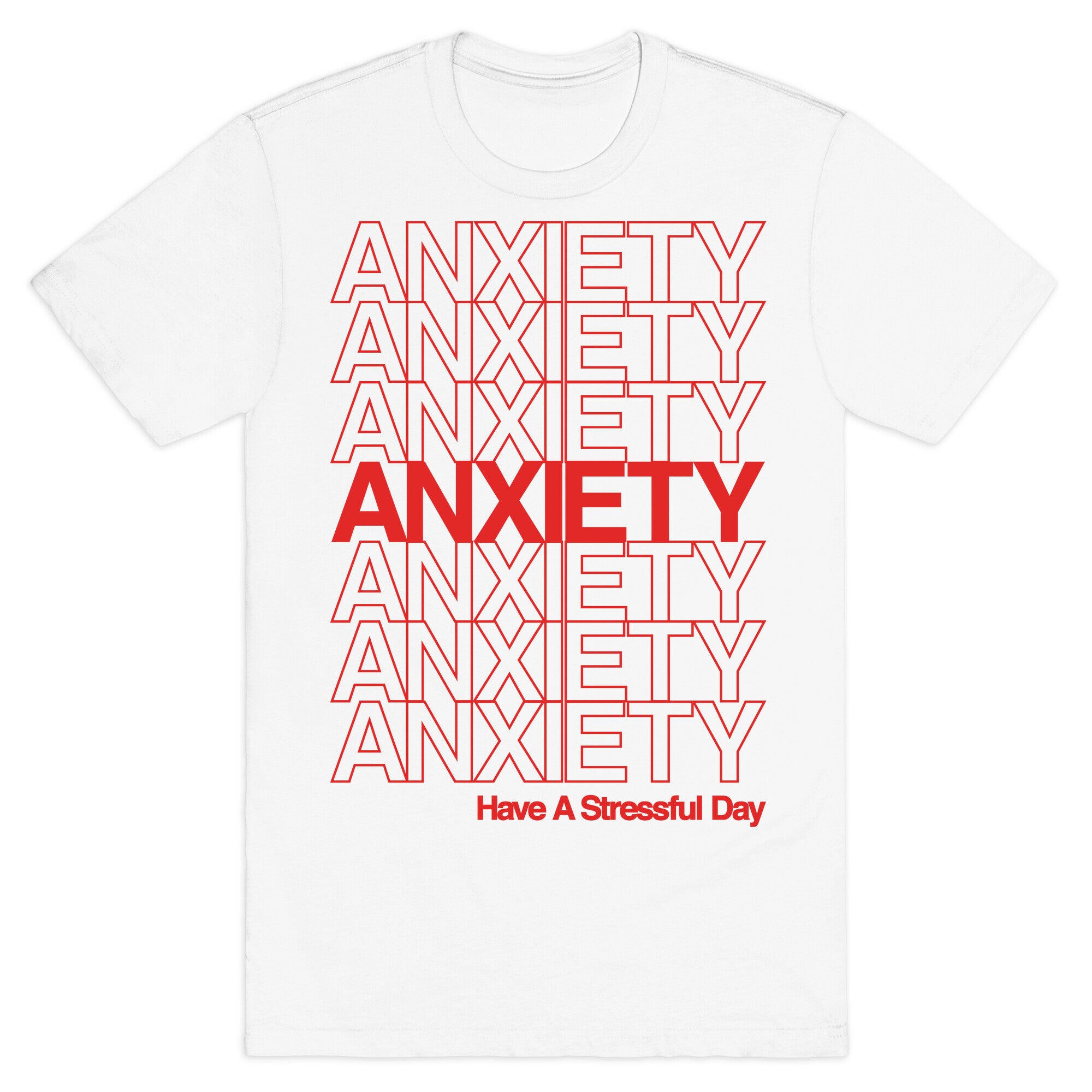 Anxiety Thank You Bag Parody T-Shirt